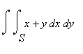 Int(Int(x+y,x = S .. ``),y = `` .. ``)