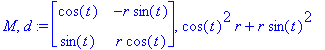 M, d := Matrix(%id = 20797108), cos(t)^2*r+r*sin(t)^2