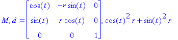 M, d := Matrix(%id = 15054708), cos(t)^2*r+sin(t)^2*r