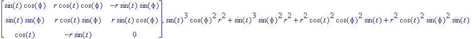 M, d := Matrix(%id = 15526696), sin(t)^3*cos(phi)^2*r^2+sin(t)^3*sin(phi)^2*r^2+r^2*cos(t)^2*cos(phi)^2*sin(t)+r^2*cos(t)^2*sin(phi)^2*sin(t)