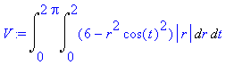 V := Int(Int((6-r^2*cos(t)^2)*abs(r),r = 0 .. 2),t = 0 .. 2*Pi)