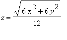 z = 1/12*(6*x^2+6*y^2)^(1/2)