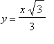 y = 1/3*x*3^(1/2)