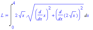 L := Int(2*sqrt(x)*sqrt(diff(x,x)^2+diff(2*sqrt(x),x)^2),x = 0 .. 4)
