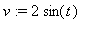 v := 2*sin(t)