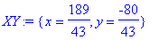 XY := {x = 189/43, y = -80/43}