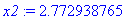x2 := 2.772938765