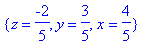 {z = -2/5, y = 3/5, x = 4/5}