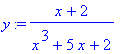 y := (x+2)/(x^3+5*x+2)