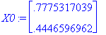 X0 := matrix([[.7775317039], [.4446596962]])