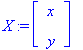 X := matrix([[x], [y]])
