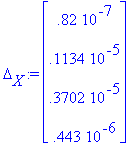 Delta[X] := matrix([[.82e-7], [.1134e-5], [.3702e-5...