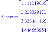 X_voz := matrix([[1.111219666], [2.222329172], [3.3...