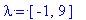 lambda = vector([-1, 9])