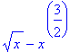 sqrt(x)-x^(3/2)